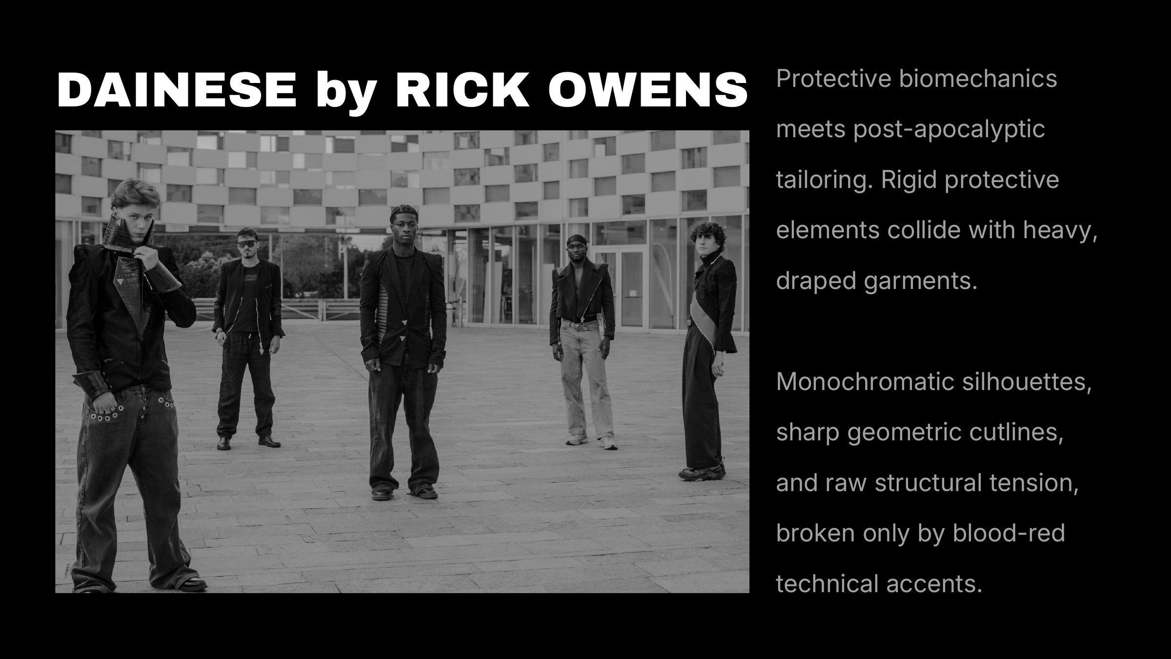 Dainese by Rick Owens lookbook photo: five models in black leather biker-tailoring jackets and wide denim outside a Milan campus building